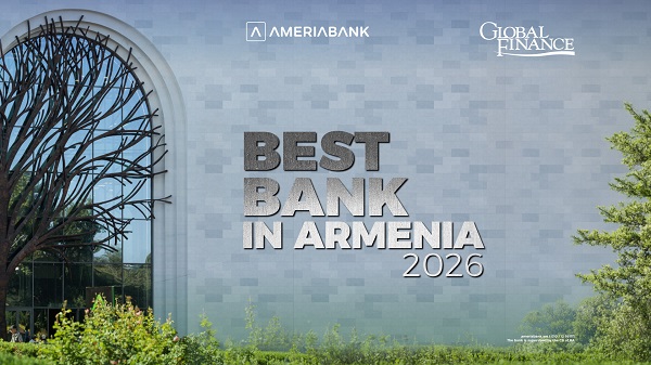 Журнал Global Finance признал Америабанк лучшим банком года в Армении